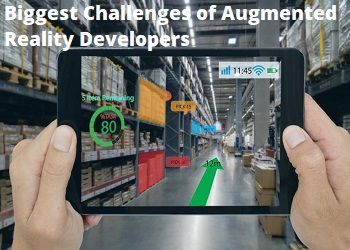  The Biggest Challenges of Augmented Reality Developers