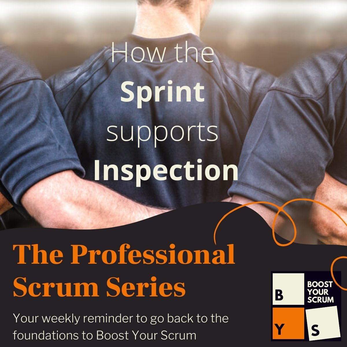  How the Sprint itself supports Inspection